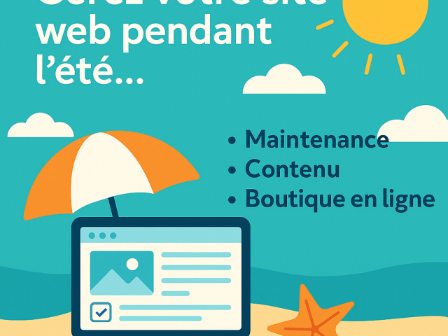 maintenance et gestion de votre site internet et boutique ecommerce en été 2025 à Metz
